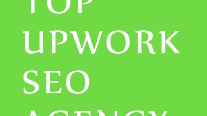 UPWORK SEO AGENCY