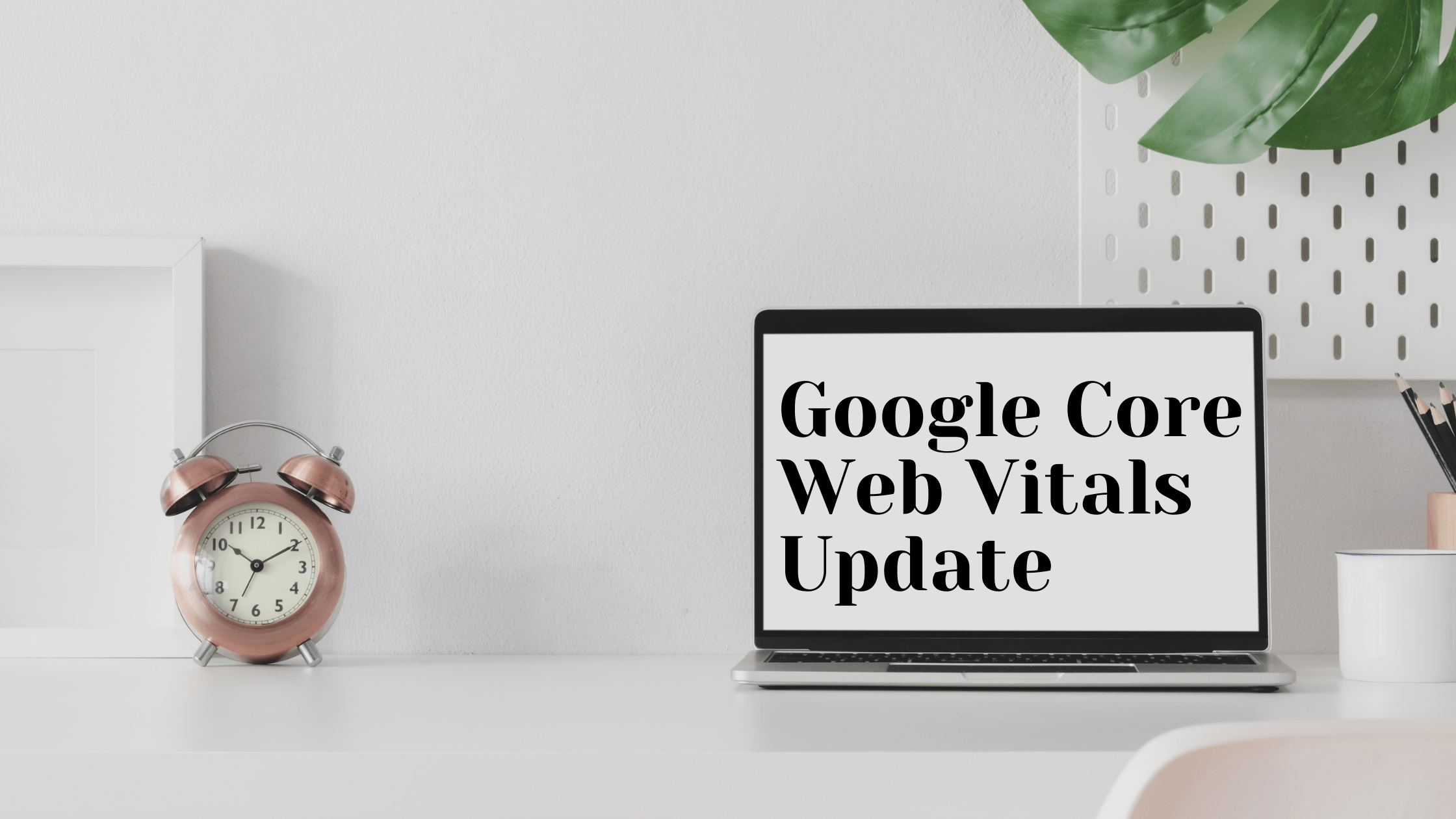 Google Core Web Vitals