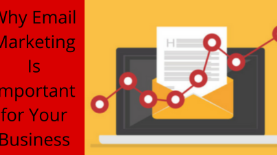 Email Marketing Is Important for Your Business