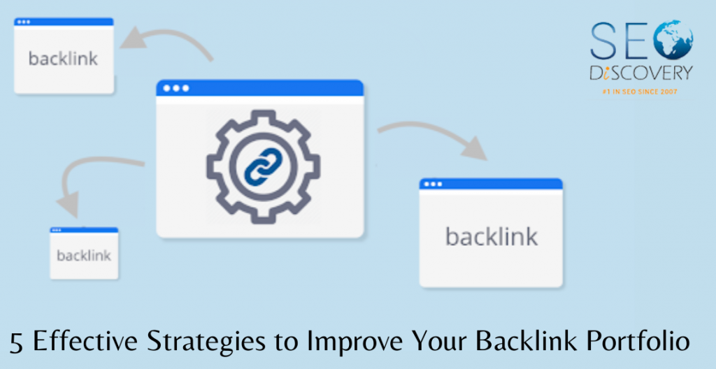 5 Effective Strategies to Improve Your Backlink Portfolio