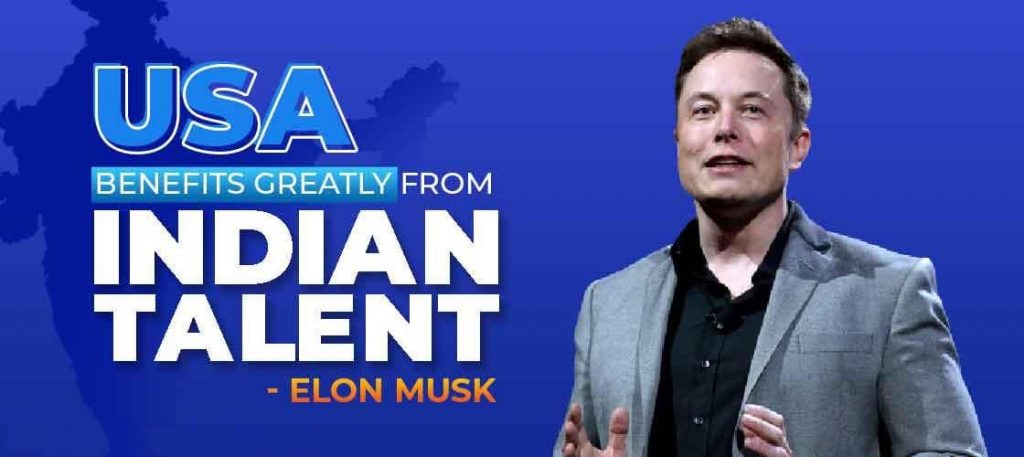 USA Benefits Greatly From Indian Talent – Elon Musk