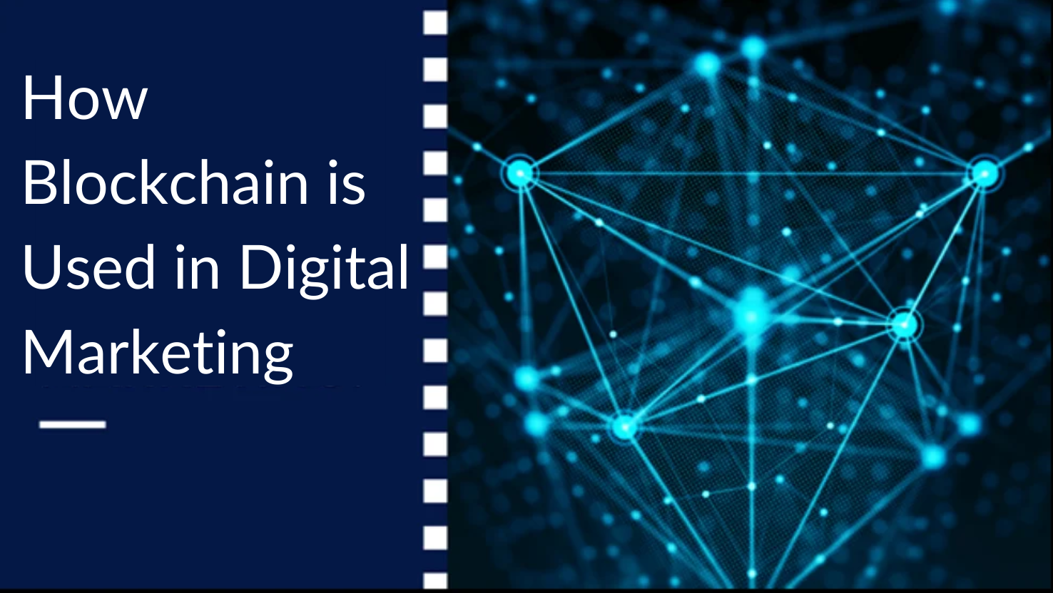 Blockchain in Digital Marketing