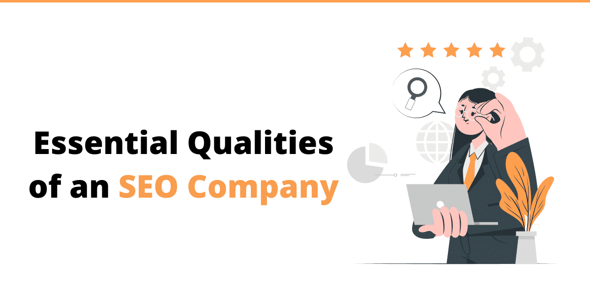 Qualities of an SEO Company