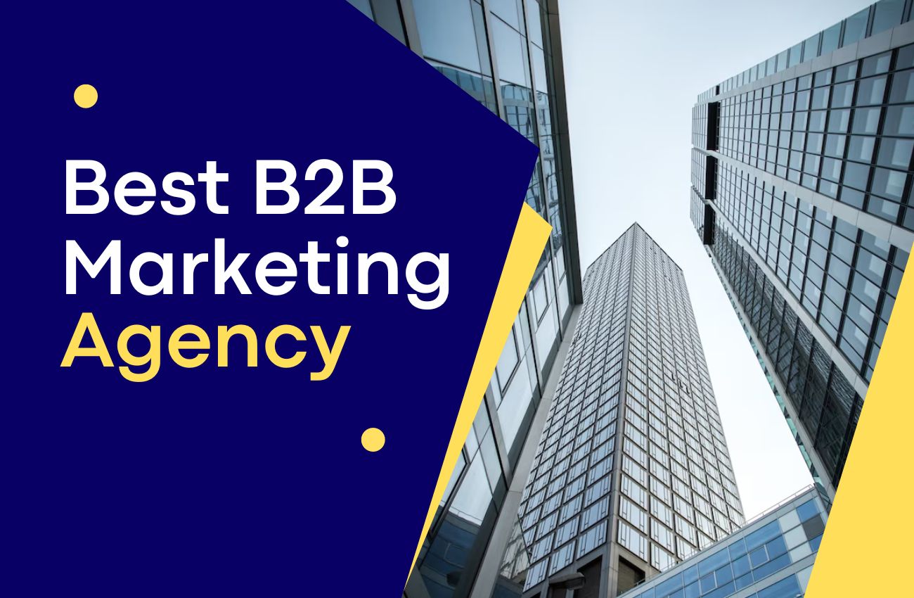 Best B2B Marketing Agencies