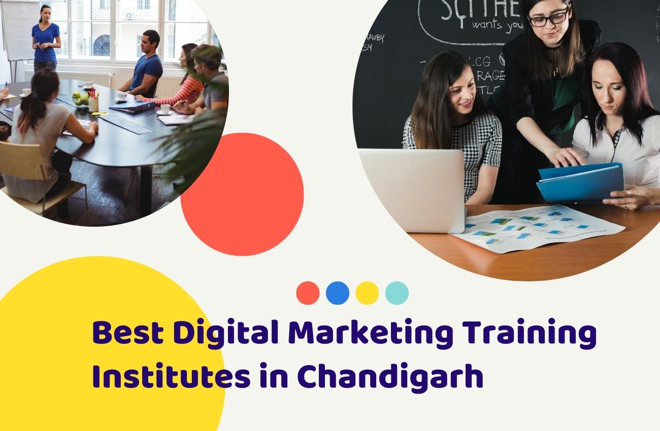 Best Digital Marketing Training Institutes in Chandigarh