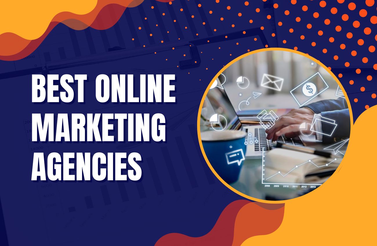 Top 10 Online Marketing Agencies of 2024