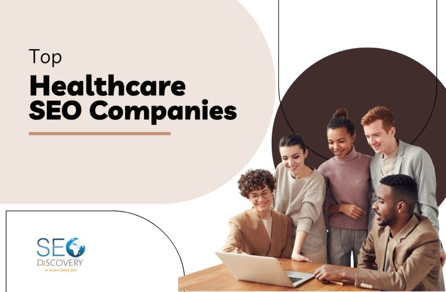 Top Healthcare SEO Companies