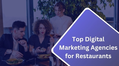 Top Digital Marketing Agencies for Restaurants