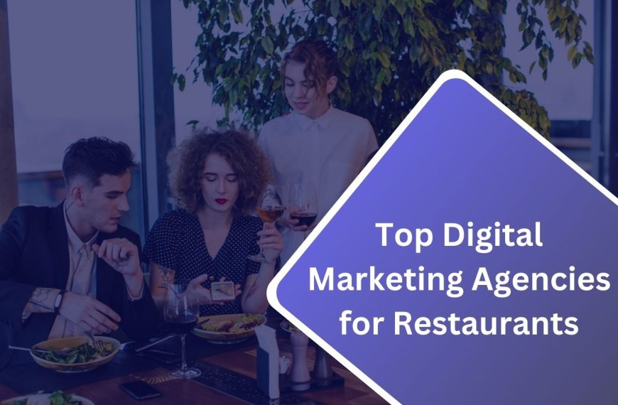 Top Digital Marketing Agencies for Restaurants