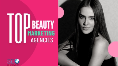 Top Beauty Marketing Agencies