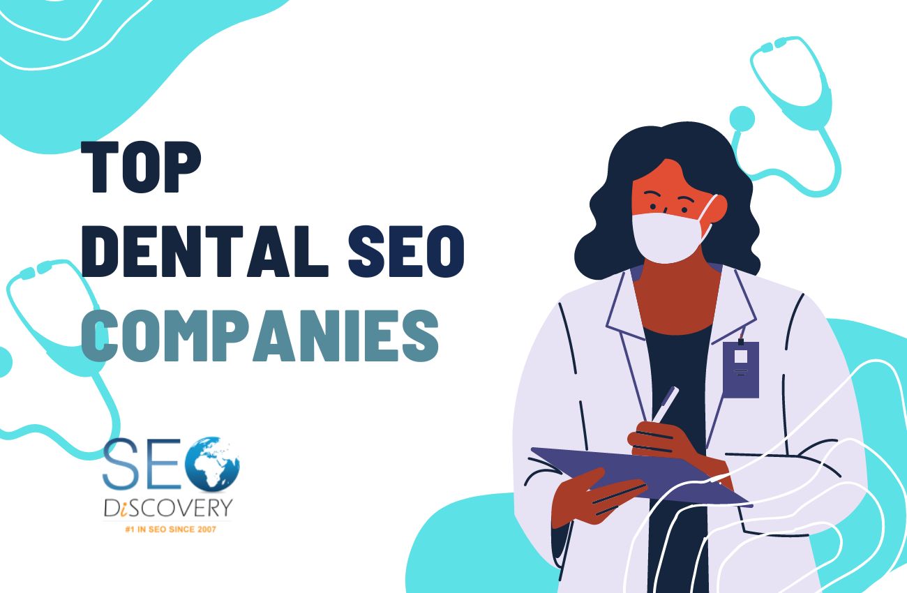 Top Dental SEO Companies