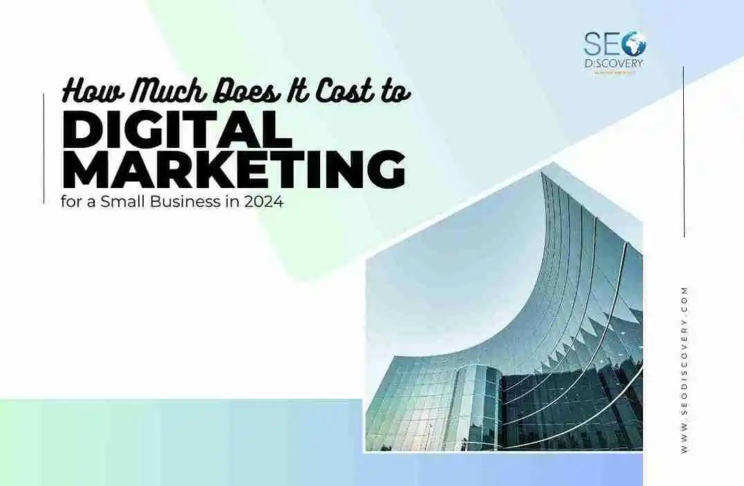 How Much Does It Cost to Digital Marketing for a Small Business
