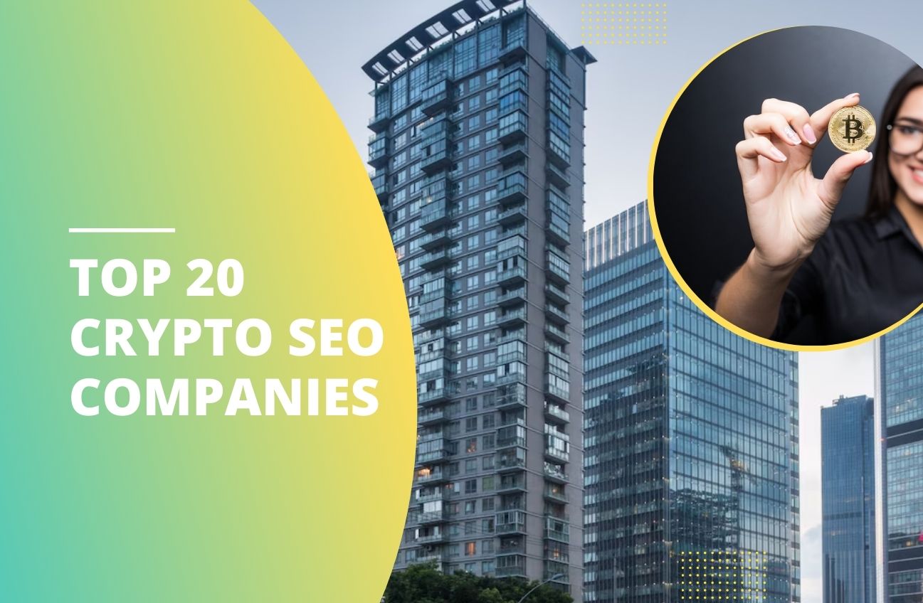 Top 20 Crypto SEO Companies