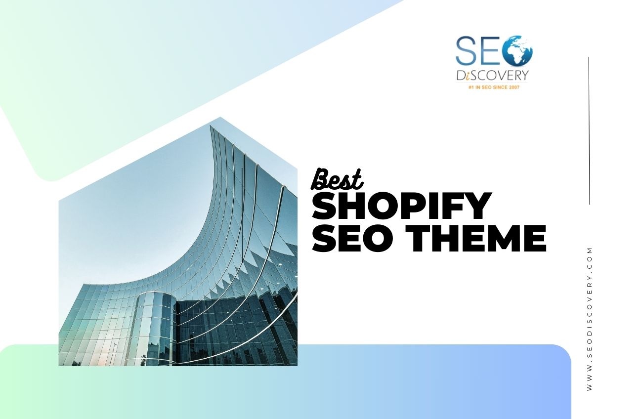 Best Shopify SEO Theme