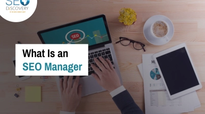What Is an SEO Manager