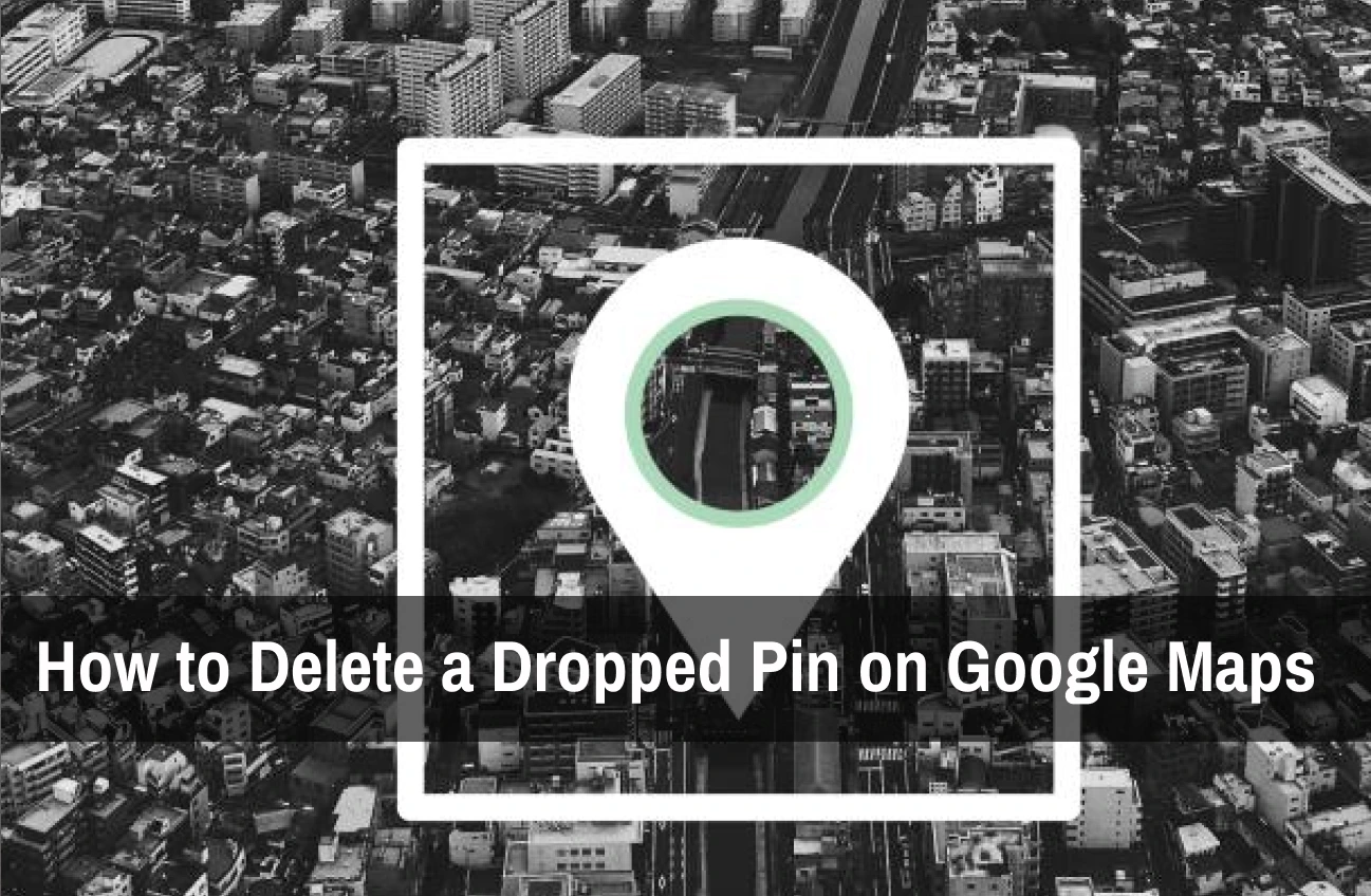 how-to-delete-a-dropped-pin-on-google-maps
