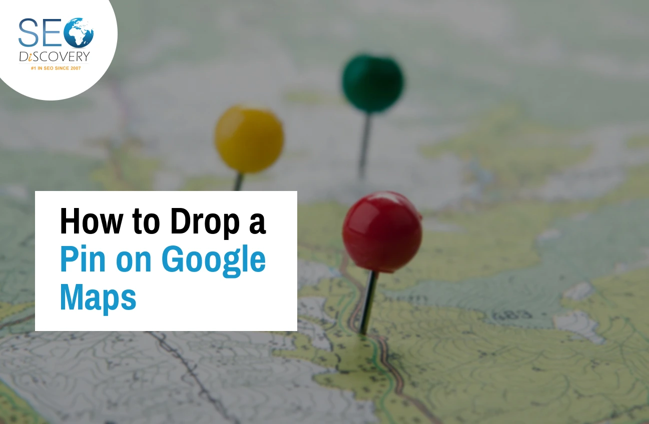 How to Drop a Pin on Google Maps