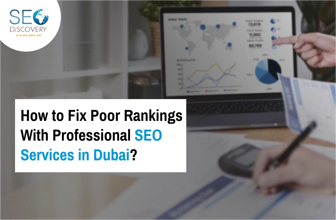 How to Fix Poor Rankings with Expert SEO Services in Dubai