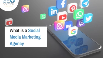 What is a Social Media Marketing Agency