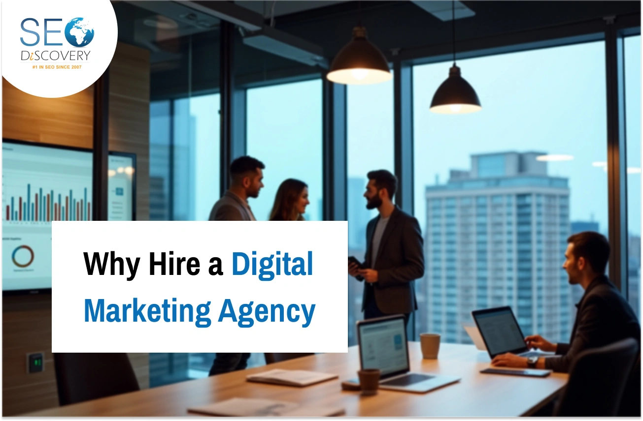 Why Hire a Digital Marketing Agency