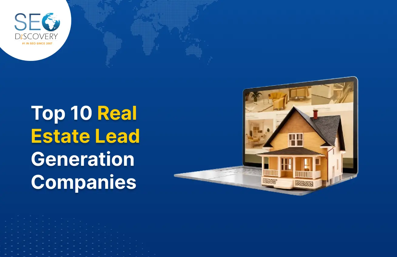 Top 10 Real Estate Lead Generation Companies
