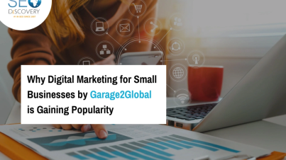 why-digital-marketing-for-small-businesses-by-garage2global-is-gaining-popularity