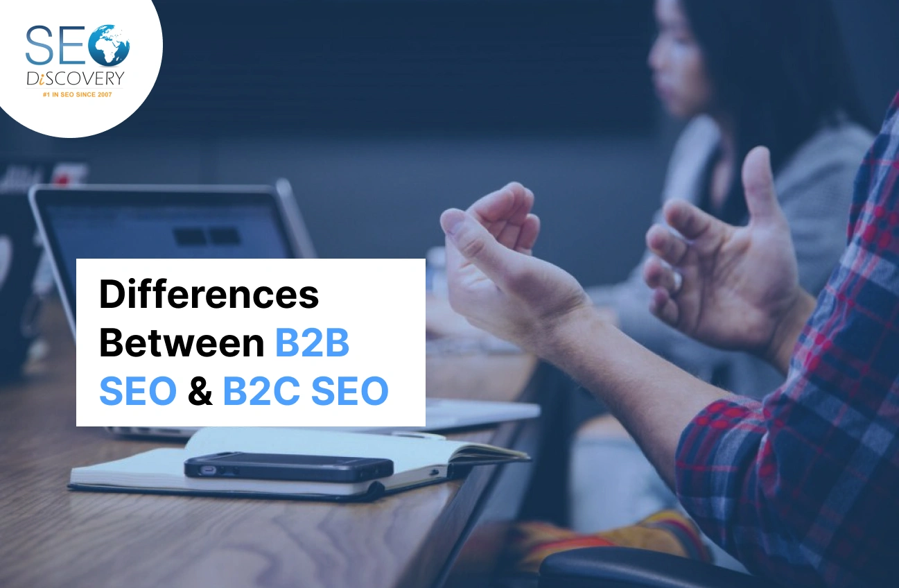 Discover the key differences between B2B SEO and B2C SEO, strategies, and the best B2B SEO tools and B2C SEO tools to boost growth and conversions.
