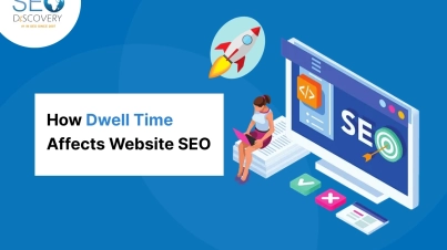 How Dwell Time Affects Website SEO