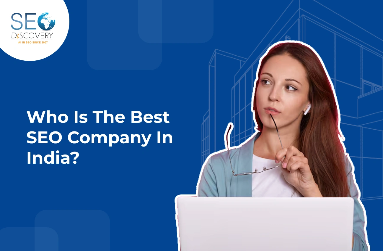 Who Is The Best SEO Company In India
