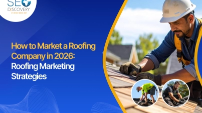 How to Market a Roofing Company