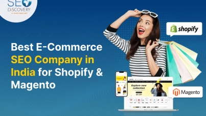 Best E-Commerce SEO Company in India for Shopify & Magento