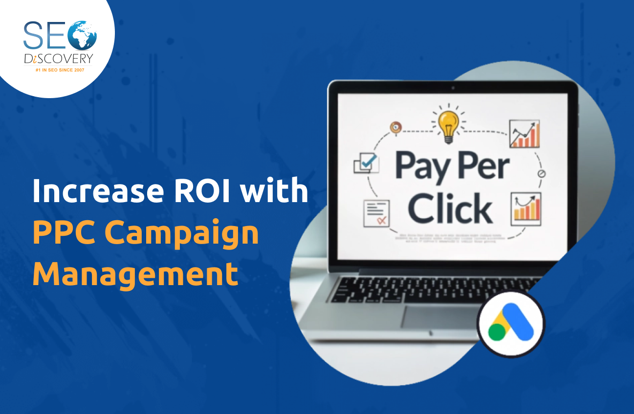 Increase ROI with PPC Campaign Management