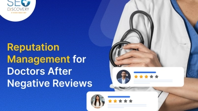 Reputation Management for Doctors After Negative Reviews