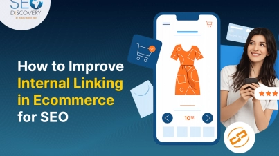 how to improve internal linking in ecommerce for seo