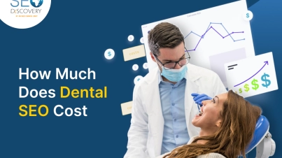 How Much Does Dental SEO Cost