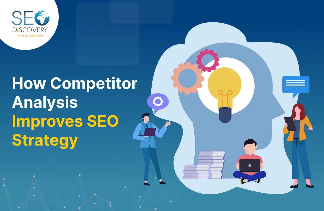 How Competitor Analysis Improves SEO Strategy