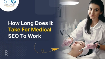 How We Optimize SEO for Medical Practices for Our Client
