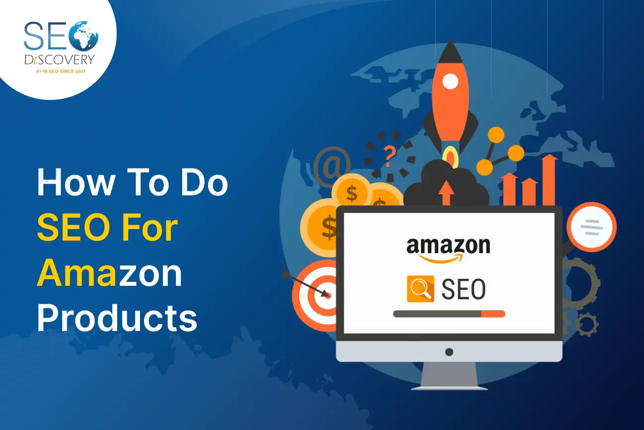 How To Do SEO For Amazon Products
