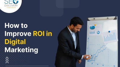 How to Improve ROI in Digital Marketing