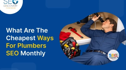 What Are The Cheapest Ways For Plumbers SEO Monthly