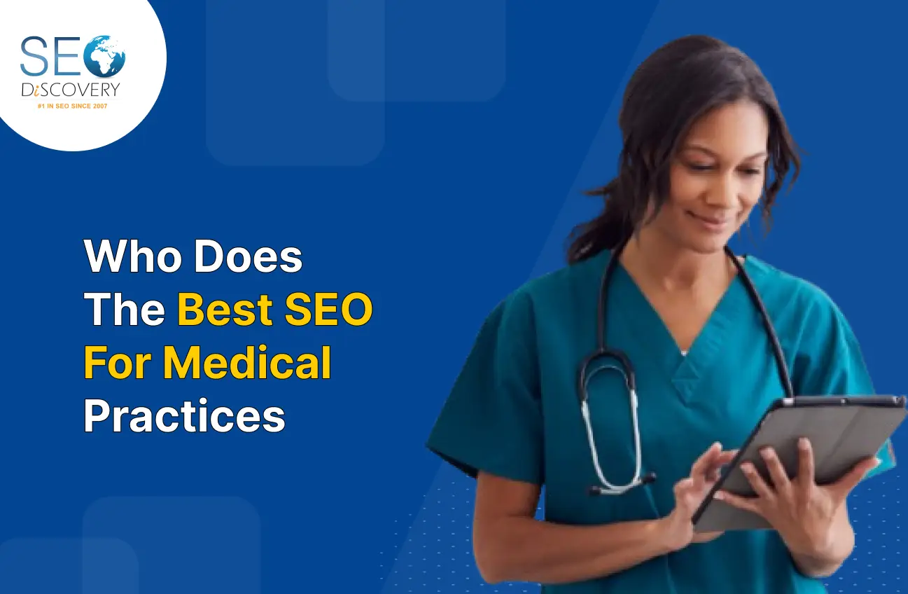 Who Does The Best SEO For Medical Practices