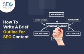 How To Write A Brief Outline For SEO Content