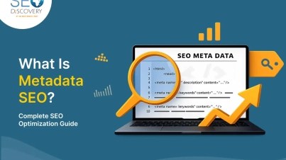 What Is Metadata SEO? Complete SEO Optimization Guide