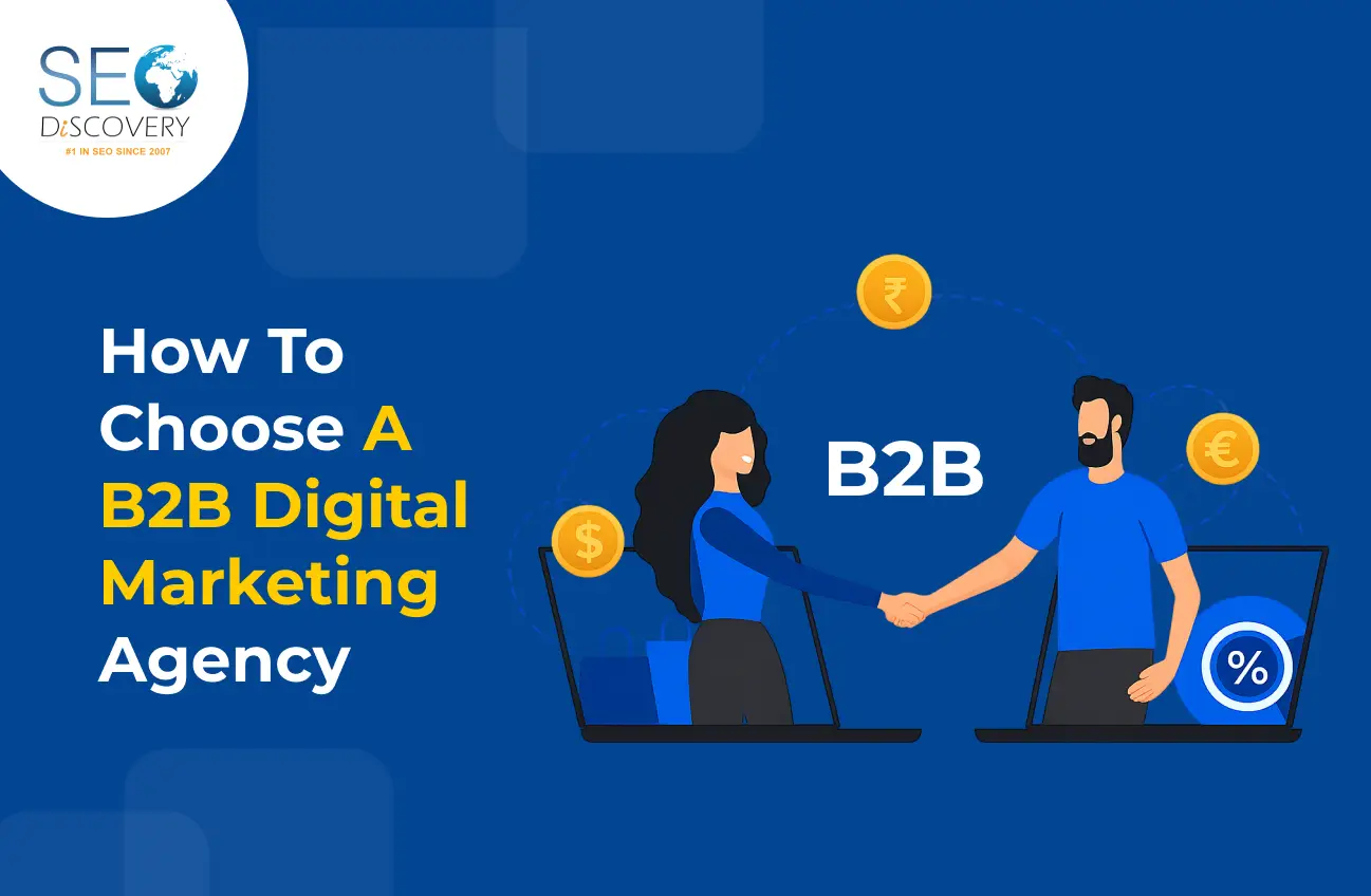 How To Choose A B2B Digital Marketing Agency