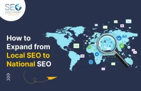 How to Expand from Local SEO to National SEO