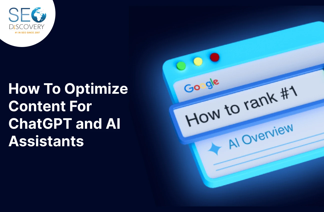 How To Optimize Content For ChatGPT and AI Assistants